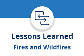 Lessons Learned: Fire/Wildfire