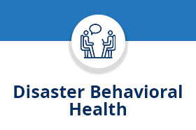 Disaster Behavioral Health Resources Page 