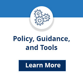 Policy, Guidance, and Tools