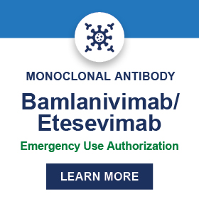 Monoclonal Antibody: Bamlanivimab/Etesevimab - Emergency Use Authorization