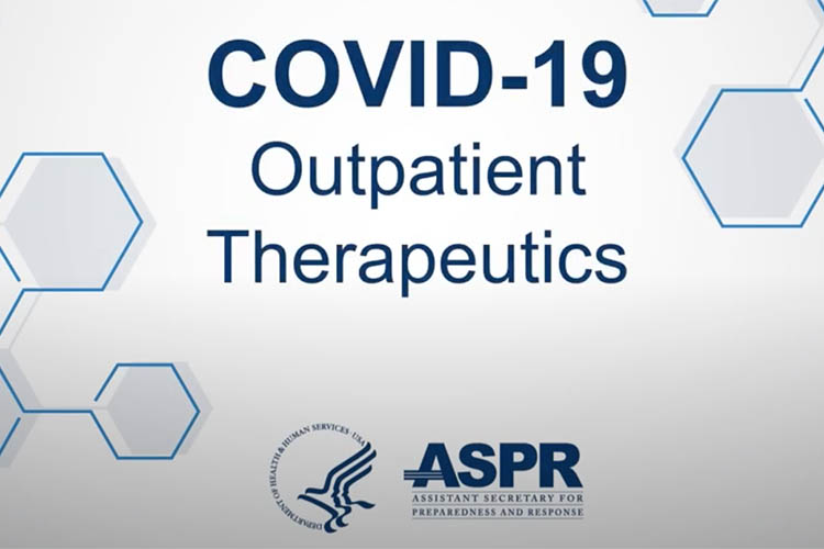 COVID‑19 Outpatient Therapeutics Videos and Resources